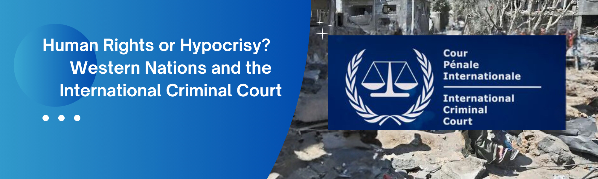 Image accompanying Human Rights or Hypocrisy? Western Nations and the International Criminal Court